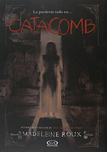 Libro Catacomb (rustica) Saga Asylum 3 - Roux Madeleine (pap