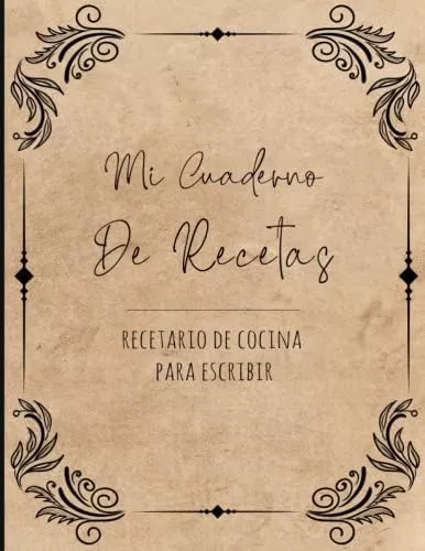 Cuaderno de recetas en blanco: Recetario de cocina en blanco para