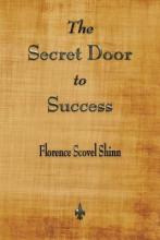 Libro The Secret Door To Success - Florence Scovel Shinn