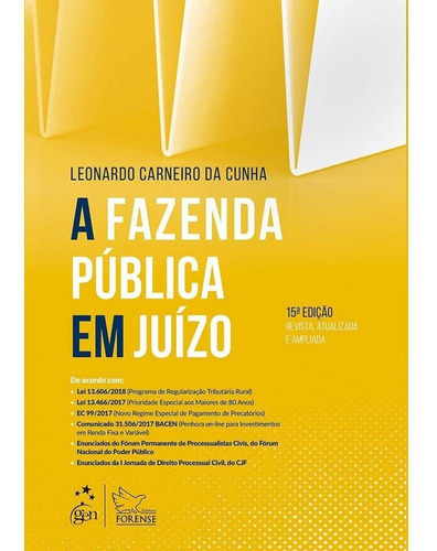 A Fazenda Pública Em Juízo, De Leonardo Carneiro Da Cunha. Editora Forense Em Português