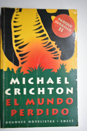 El Mundo Perdido (parque Jurásico Ii) Michael Crichton  C185