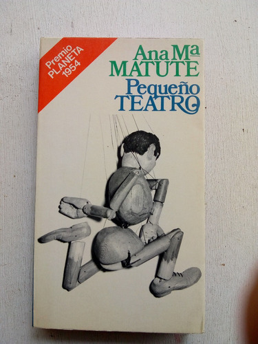 Pequeño Teatro De Ana María Matute - Planeta (usado) 