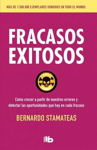 Fracasos Exitosos - Bernardo Stamateas (tapa Dura)