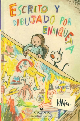 Escrito Y Dibujado Por Enriqueta  - Liniers