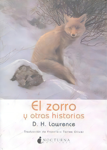 El Zorro Y Otras Historias, De Lawrence, D. H.. Editorial Nocturna Ediciones, Tapa Blanda En Español