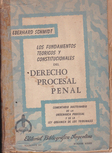 Los Fundamentos Teór. Y Const. Del Derecho Procesal Penal