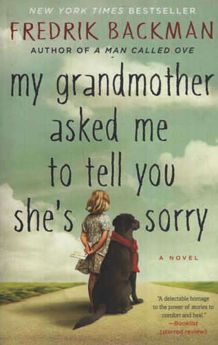 My Grandmother Asked Me To Tell You She's Sorry