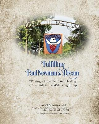 Libro Fulfilling Paul Newman's Dream : Raising A Little H...