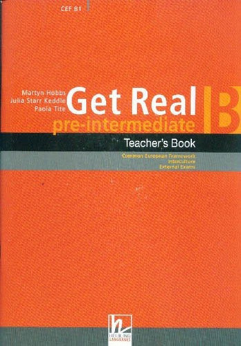 Get Real - Pre-intermediate B - Teacher's Book - With 2 Cds, De Tite, Paola. Editora Helbling ***, Capa Mole, Edição 1ª Edição - 2008 Em Inglês