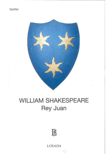 Rey Juan/l *736* - Shakespeare - Losada              