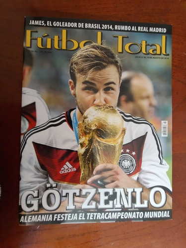 Fútbol Total. Alemania Celebra. Mundial 2014. Edición De Luj