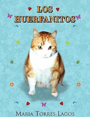 Libro Los Huerfanitos - Maria Torres Lagos