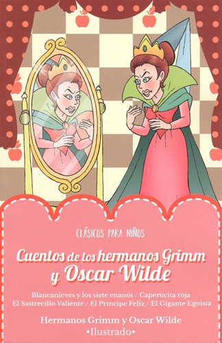 Cuentos De Los Hermanos Grimm Y Oscar Wilde Ilustrado