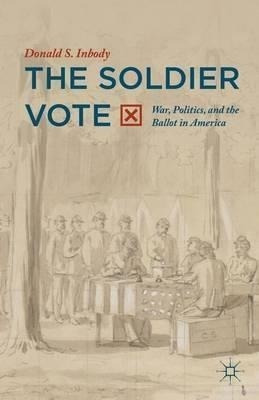 The Soldier Vote - Donald S. Inbody
