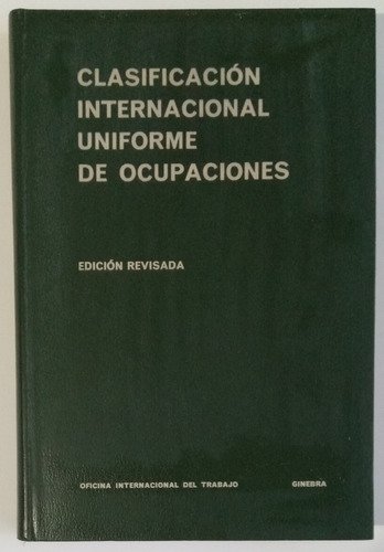 Clasificación Internacional Uniforme Ocupaciones Oit Libro