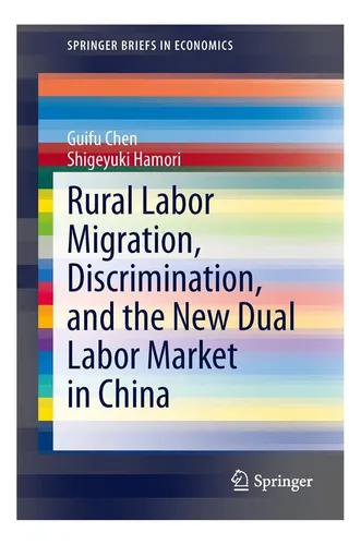 comprar Libro: Rural Labor Migration, Discrimination, And The New Du