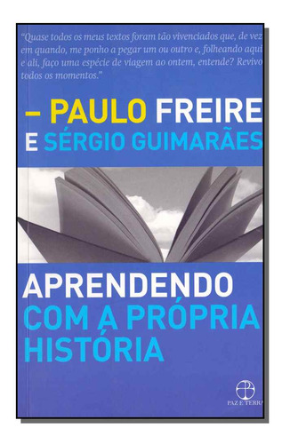 Libro Aprendendo Com A Propria Historia De Freire Paulo E Gu