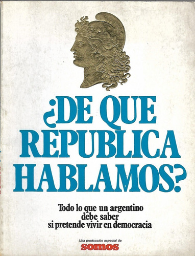 Somos: 1981_¿de Que República Hablamos?_democracia__sumario