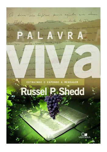 Palavra Viva, Russell P Shedd - Vida Nova