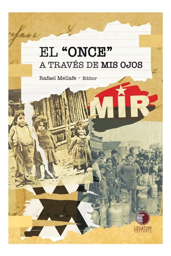 Libro El Once A Través De Mis Ojos /rafael Mellafe (editor)