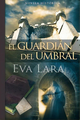 El Guardian Del Umbral, De March Design. Editorial Createspace, Tapa Blanda En Español