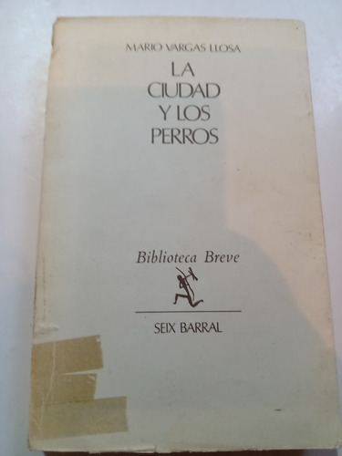 Libro Antiguo 1973 Mario Vargas Llosa La Ciudad Y Los Perros