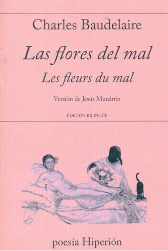 Las Flores del Mal de Charles Baudelaire Edición bilingüe Editorial Hiperión