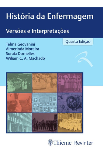 Livro: História Da Enfermagem - Versões E Interpretações