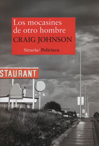 Los Mocasines De Otro Hombre - Craig Johnson