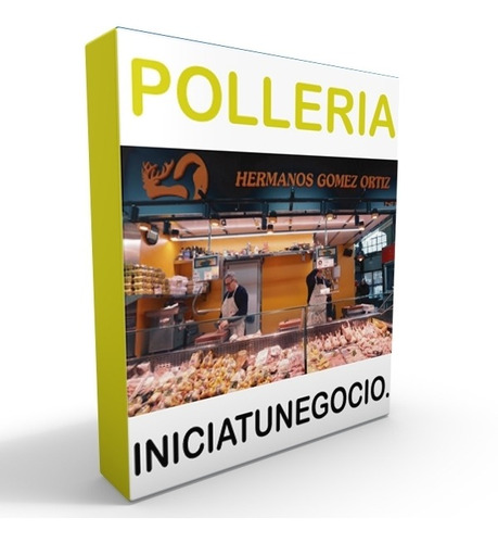 Kit Imprimible - Negocio De Polleria, Requisitos Y Trámites