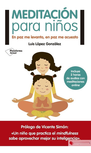 Meditacion Para Niños - Luis Lopez Gonzalez