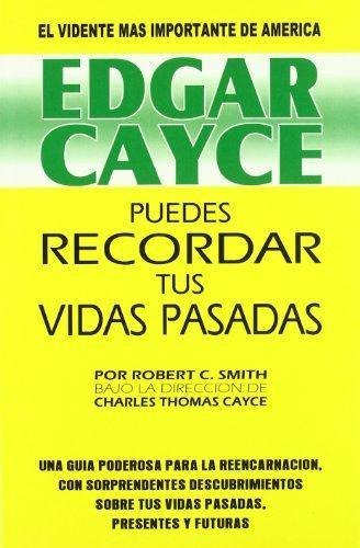 Edgar Cayce Puedes Recordar Tus Vidas Pasadas