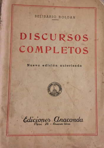 Libro Discurso Completos Belisario Roldan Ed. Anaconda