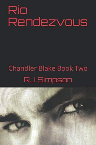 Libro:  Rio Rendezvous: Chandler Blake Book Two