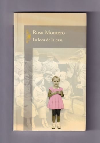 Rosa Montero La Loca De La Casa Libro Usado