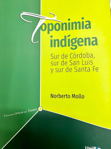 Toponimia Indigena                       - Sur De Cordoba, 