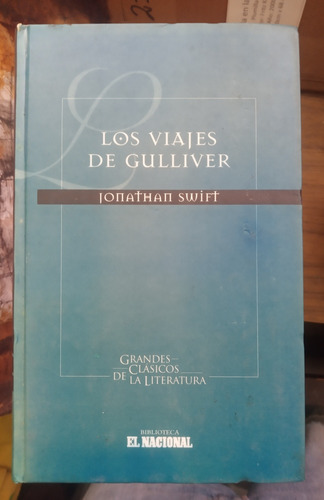 Los Viajes De Gulliver. Jonathan Swirt