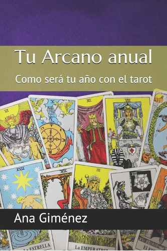 Libro Tu Arcano Anual Como Será Tu Año Con El Tarot (spanis