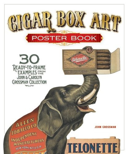 Cigar Box Art Poster Book 30 Readytoframe Examples From The 