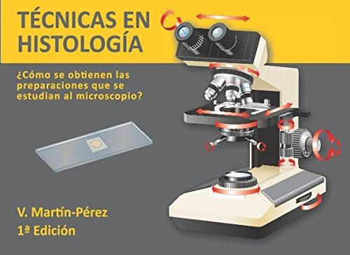 Libro: Técnicas En Histología: ¿cómo Se Obtienen Las Muestra