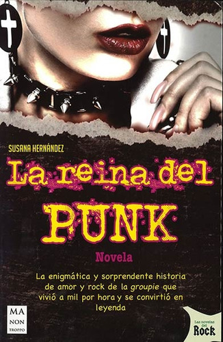 Reina Del Punk . Novela , La - Susana Hernandez