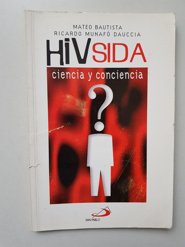 Hiv Sida Ciencia Y Conciencia Bautista Munafo