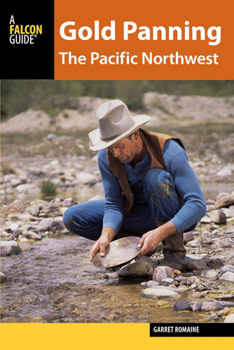 Libro: Gold Panning The Pacific Northwest: A Guide To