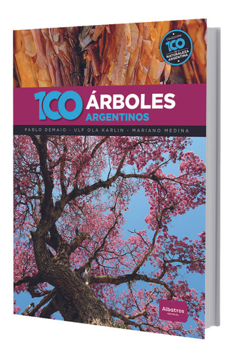 100 Arboles Argentinos - Menaio, Karlin Y Otros