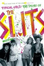 Libro Typical Girls: The Story Of  The Slits 