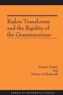 Libro Radon Transforms And The Rigidity Of The Grassmanni...