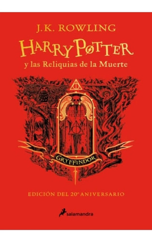 Gryffindor Harry Potter Y Las Reliquias De La Rowling Don86