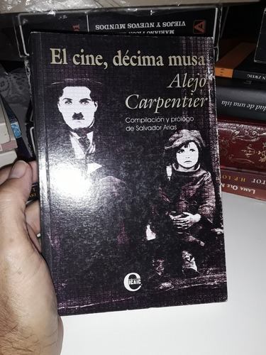 El Cine, Décima Musa- Alejo Carpentier