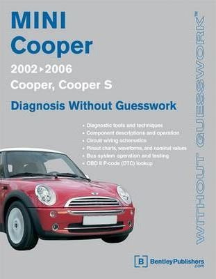 Mini Cooper-diagnosis Without Guesswork 2002-2006 - Bentl...