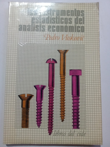 Los Instrumentos Estadísticos Del Análisis Económico Pedro V